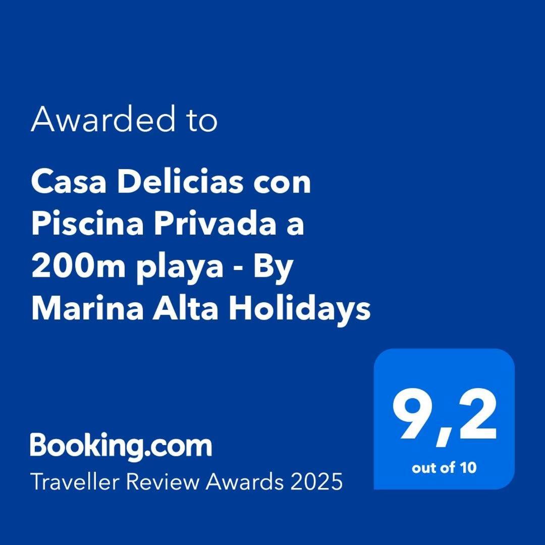 Casa Delicias Con Piscina Privada A 200M Playa - By Marina Alta Holidays Dénia Extérieur photo